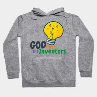 God Bless The Inventors Hoodie